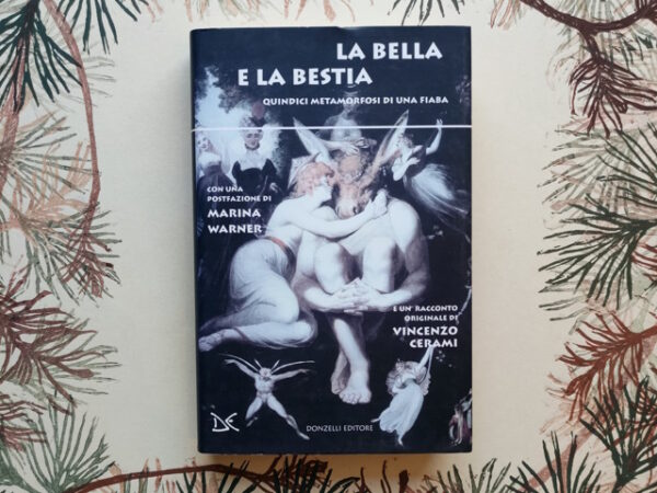 La bella e la bestia - Quindici metamorfosi di una fiaba